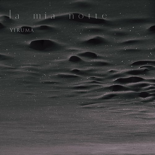 la mia notte Yiruma