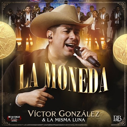 La Moneda Victor González, La Misma Luna