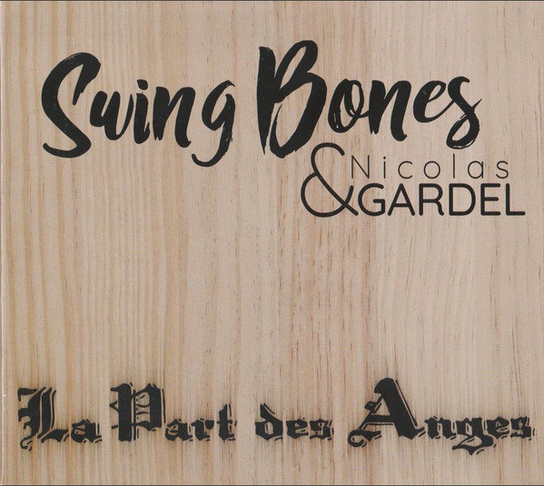 La Part Des Anges Swing Bones