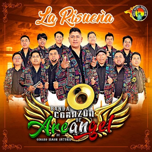 La Risueńa Banda Corazón de Arcangel