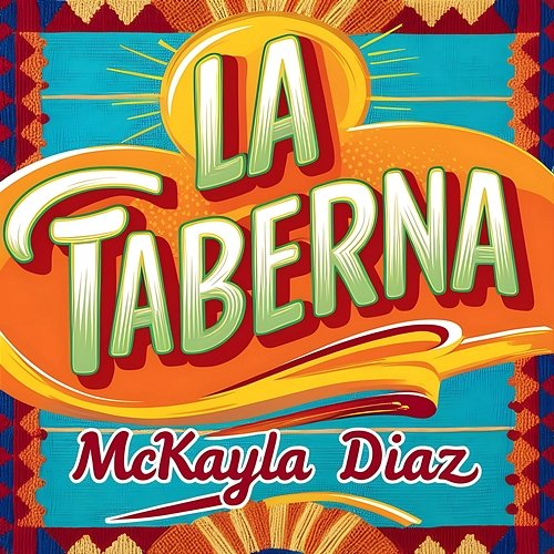 La Taberna Mckayla Diaz