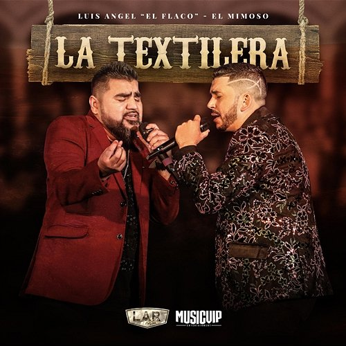 La Textilera Luis Angel "El Flaco", El Mimoso Luis Antonio López