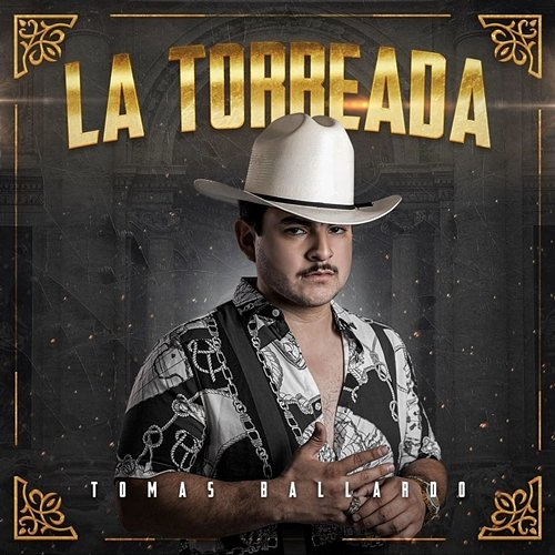 La Torreada Tomas Ballardo