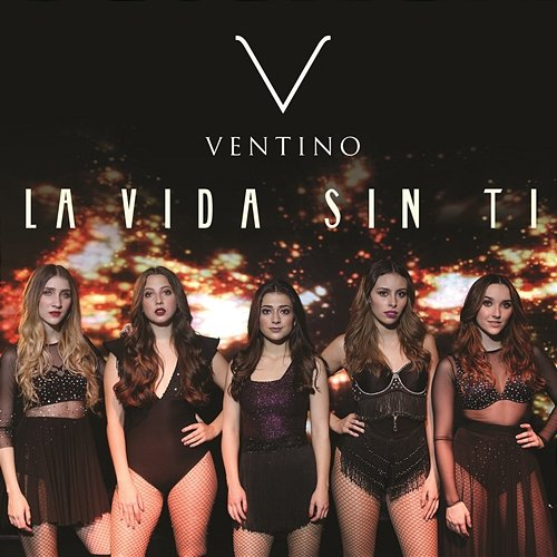 La Vida Sin Ti Ventino