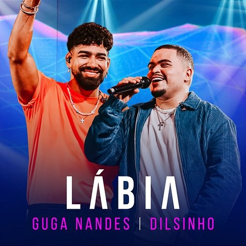 Lábia Guga Nandes, Dilsinho