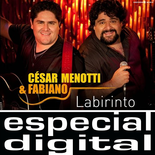 Labirinto César Menotti & Fabiano