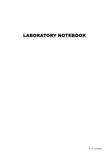 Laboratory Notebook Kramer P. A.