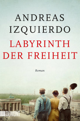 Labyrinth der Freiheit DuMont Buchverlag Gruppe