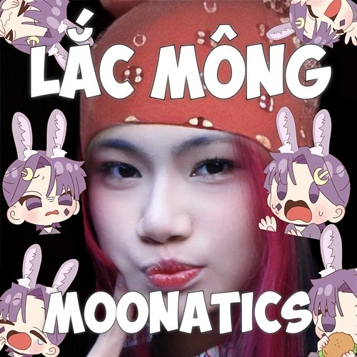 Lắc Mông Moonatics