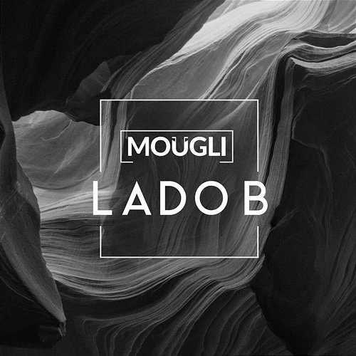 Lado B Moügli