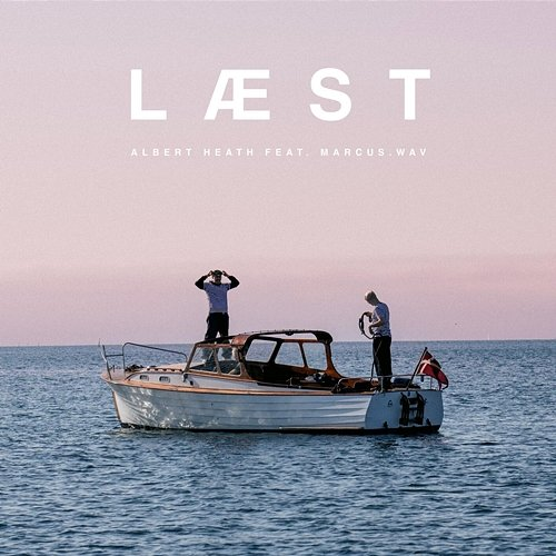 LÆST Albert Heath feat. Marcus.wav