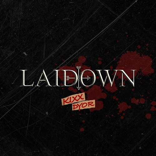 Lai Down KIXX & DYOR