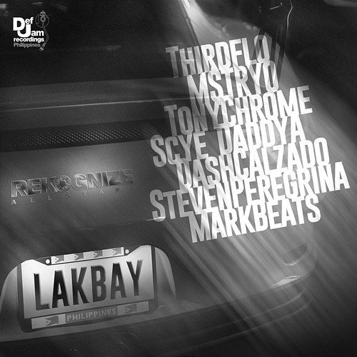 Lakbay Def Jam REKOGNIZE, M$TRYO, Tony Chrome, SCYE, Thirdflo, Steven Peregrina