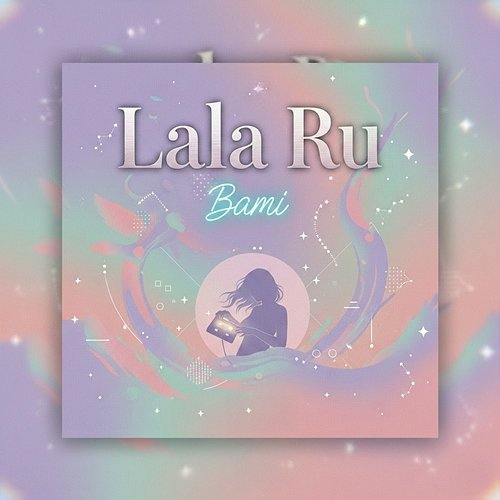 Lala Ru BAMI