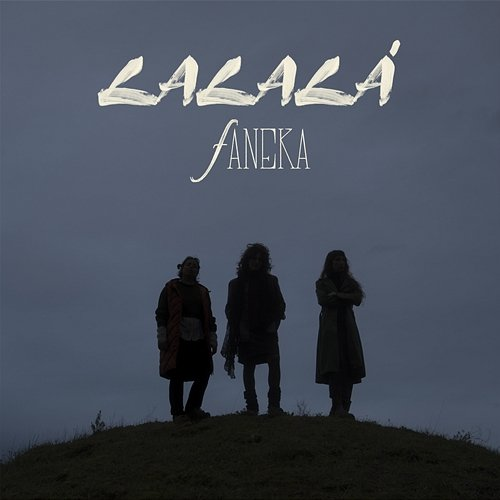 Lalalá Faneka