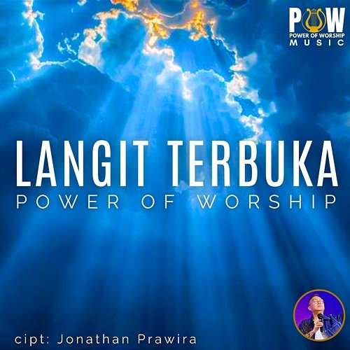 Langit Terbuka Power Of Worship, Jonathan Prawira