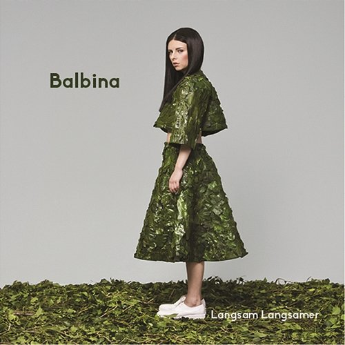 Langsam Langsamer Balbina