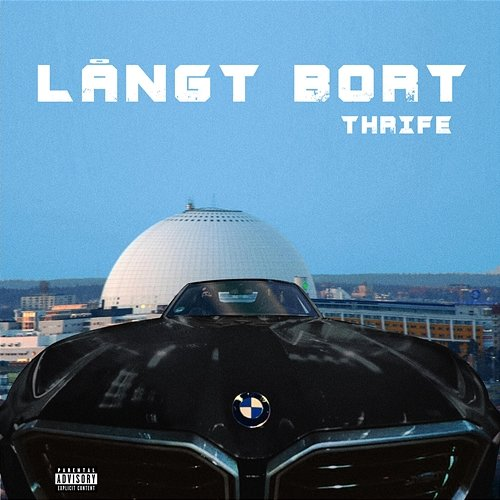 LÅNGT BORT Thrife