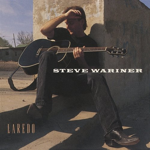 Laredo Steve Wariner