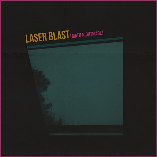 LASER BLAST (MATH NIGHTMARE) El Double M