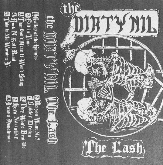 Lash The Dirty Nil