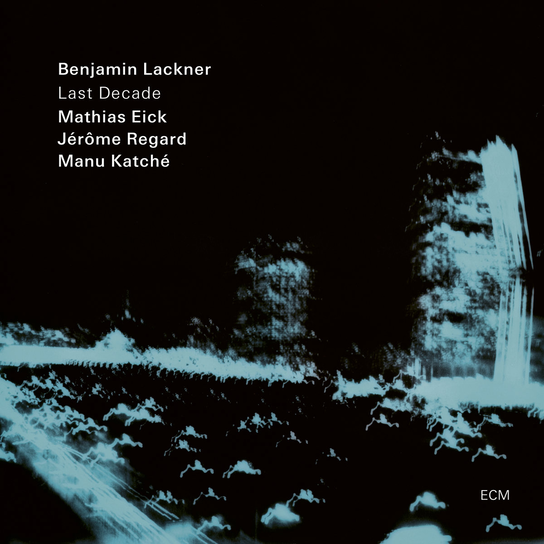 Last Decade Lackner Benjamin