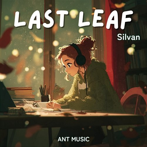 Last Leaf Silvan