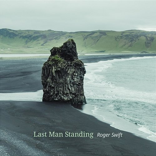 Last Man Standing Roger Swift