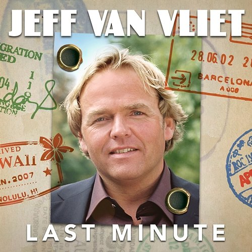 Last Minute Jeff van Vliet