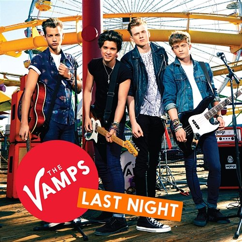 Last Night The Vamps