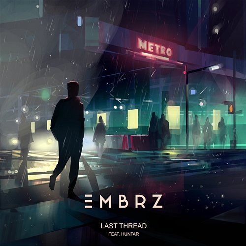Last Thread EMBRZ, HUNTAR