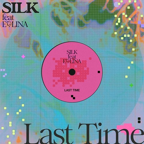 Last Time Silk, EVALINA