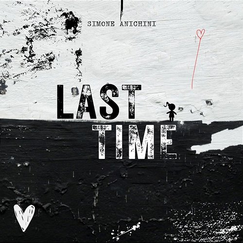 Last Time Simone Anichini