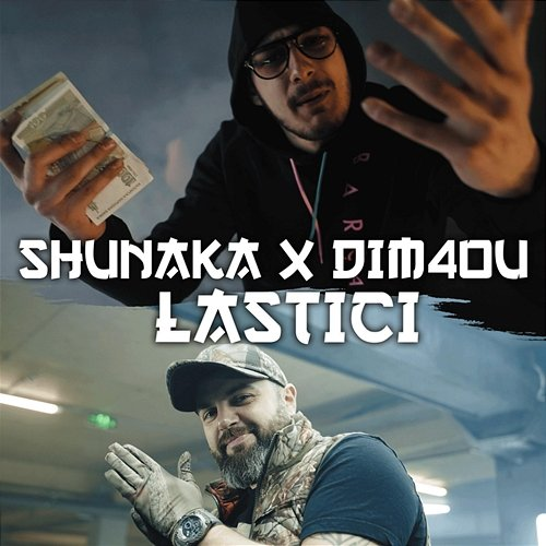 LASTICI Shunaka, Dim4ou