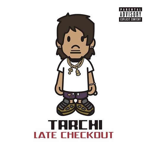Late Checkout tarchi