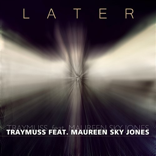 Later Traymuss