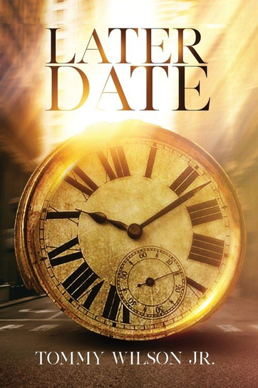 Later Date Tommy Wilson
