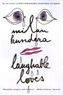 Laughable Loves Kundera Milan