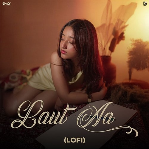 Laut Aa Shantanu Karki, Naaz, Bhoomi