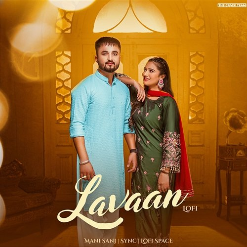 Lavaan Mani Sanj, Sync, Lofi Space