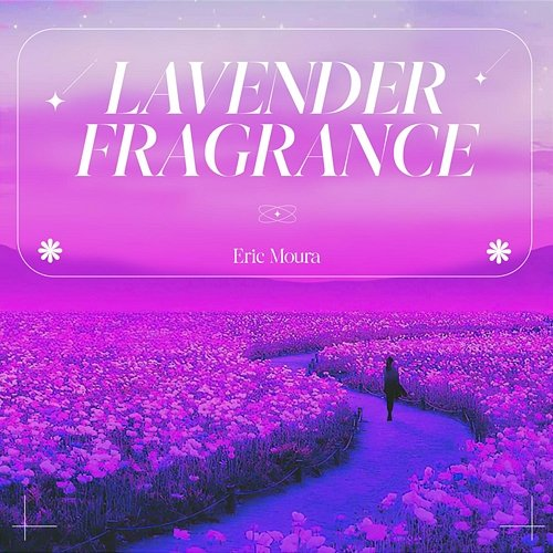 Lavender Fragnance Eric Moura