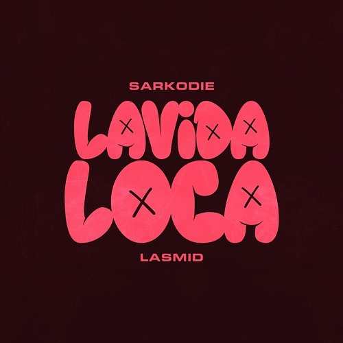Lavida Loca Sarkodie feat. Lasmid