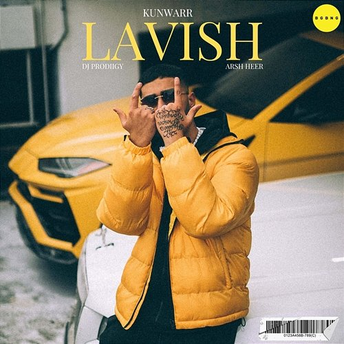Lavish Kunwarr, DJ Prodiigy, Arsh Heer