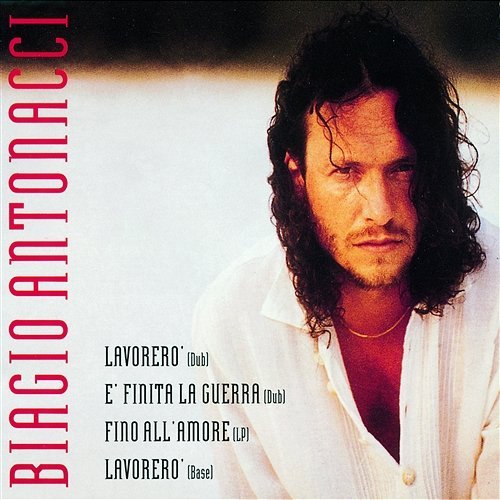 Lavorerò Biagio Antonacci
