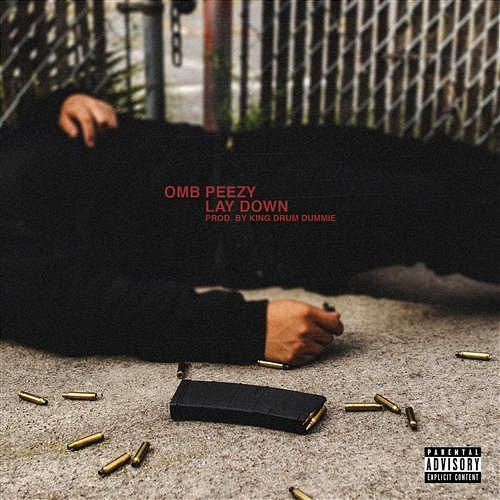 Lay Down OMB Peezy