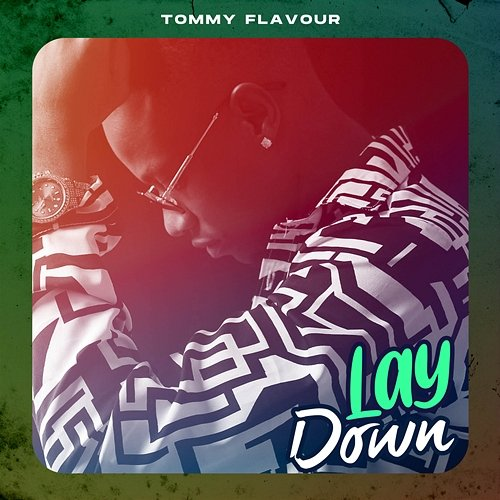 Lay Down Tommy Flavour