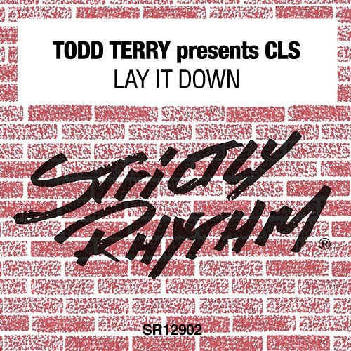 Lay It Down Todd Terry