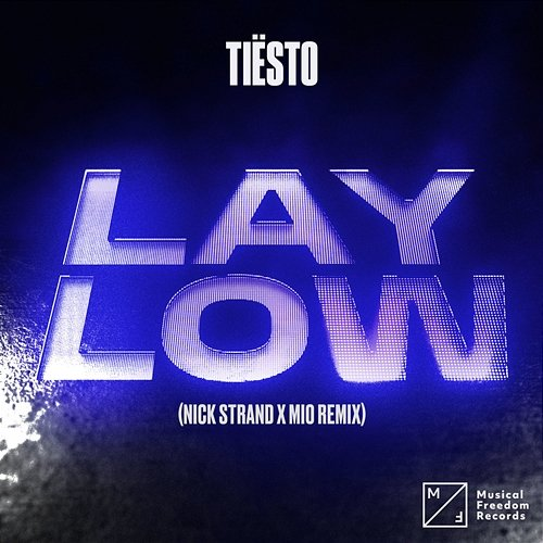 Lay Low Tiësto