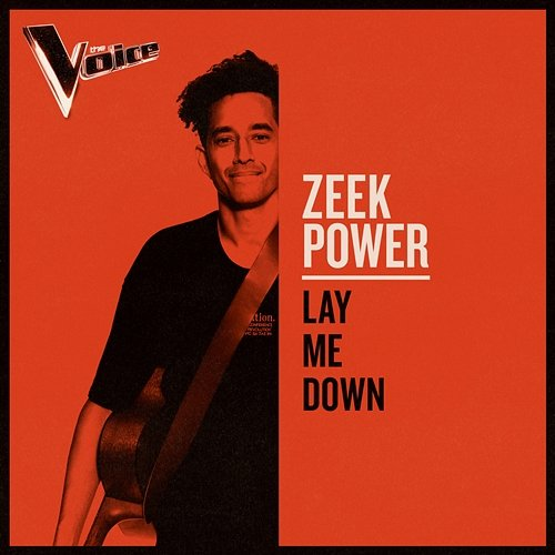 Lay Me Down Zeek Power