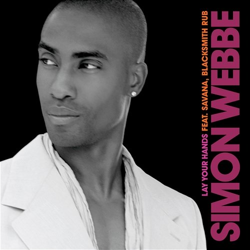 Lay Your Hands Savana, Simon Webbe